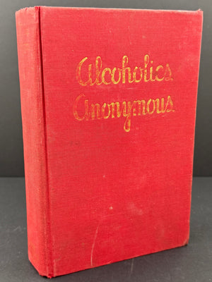 Alcoholics Anonymous — First Edition, First Printing | April 1939