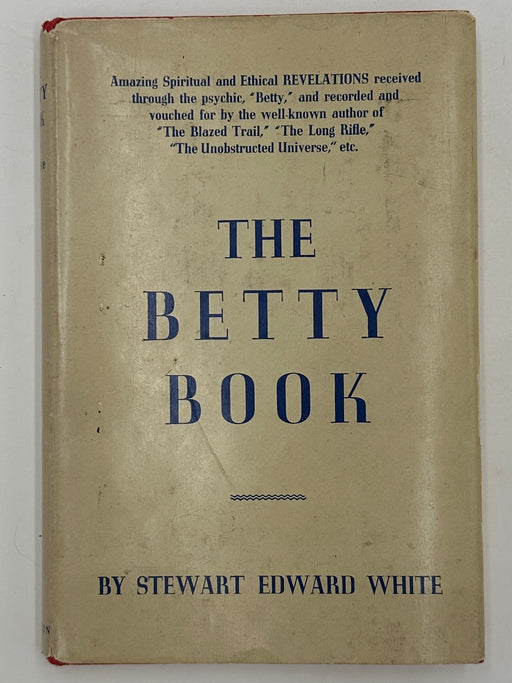 The Betty Book by Stewart Edward White - 1965 Recovery Collectibles