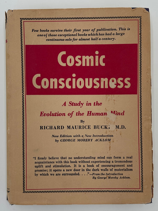 Cosmic Consciousness: A Study in the Evolution of the Human Mind
By RICHARD MAURICE BUCKE, M.D.