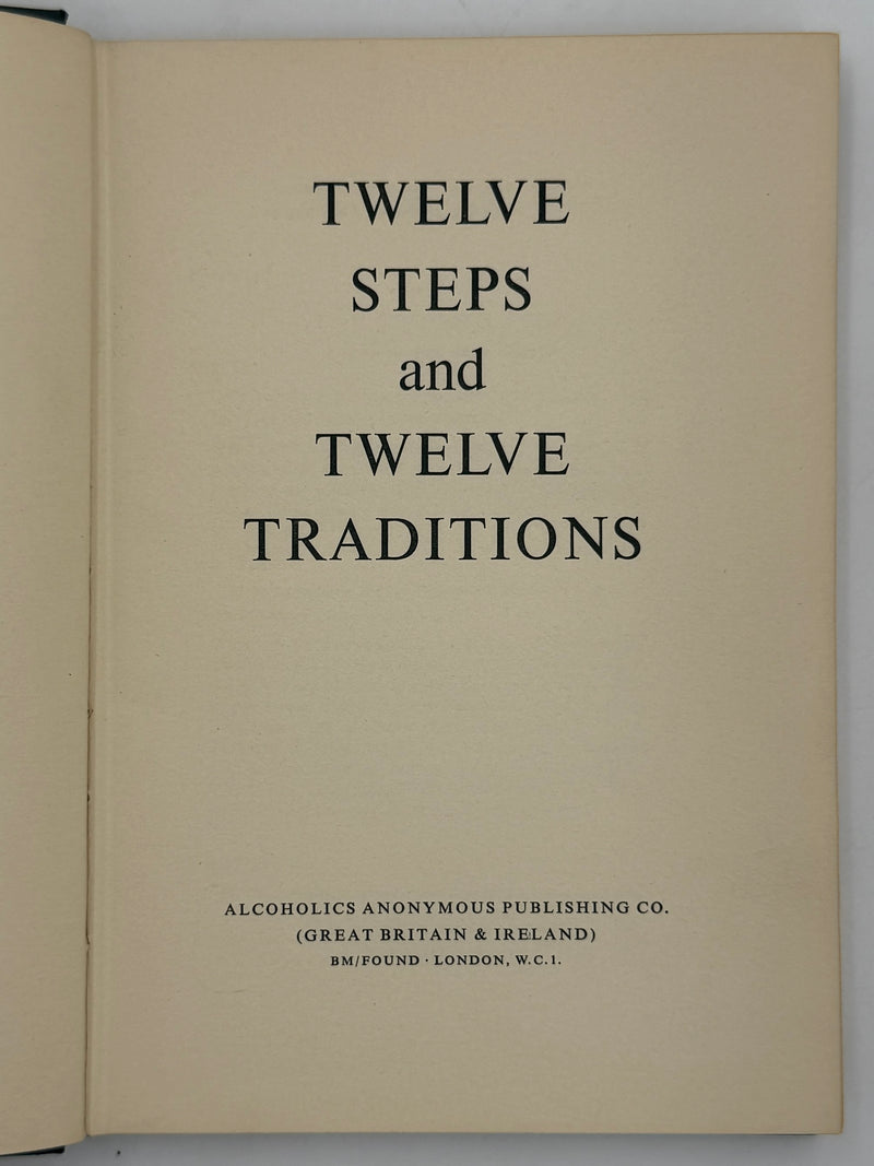 Twelve Steps and Twelve Traditions - First Printing from Great Britain