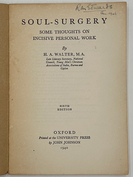 Soul Surgery by H.A. Walter, M.A. - Sixth Edition from 1940 Recovery Collectibles