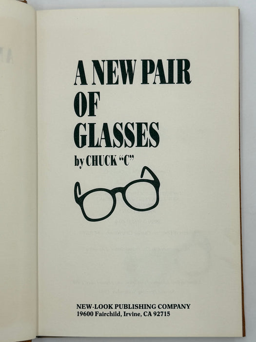 A New Pair Of Glasses by Chuck C. - Second Printing from 1984 with ODJ