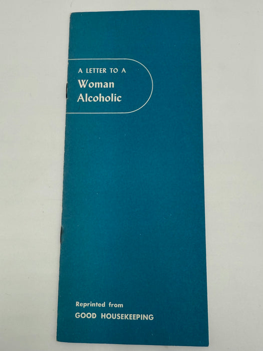 A LETTER TO A Woman Alcoholic - AA Pamphlet - 1964