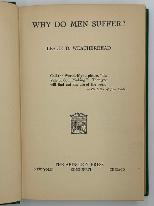 Why Do Men Suffer? by Leslie D. Weatherhead - Fourth Printing