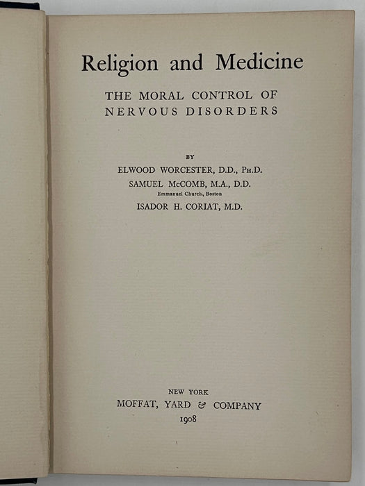 Religion and Medicine by Elwood Worcester - Seventh Printing 1908 Recovery Collectibles