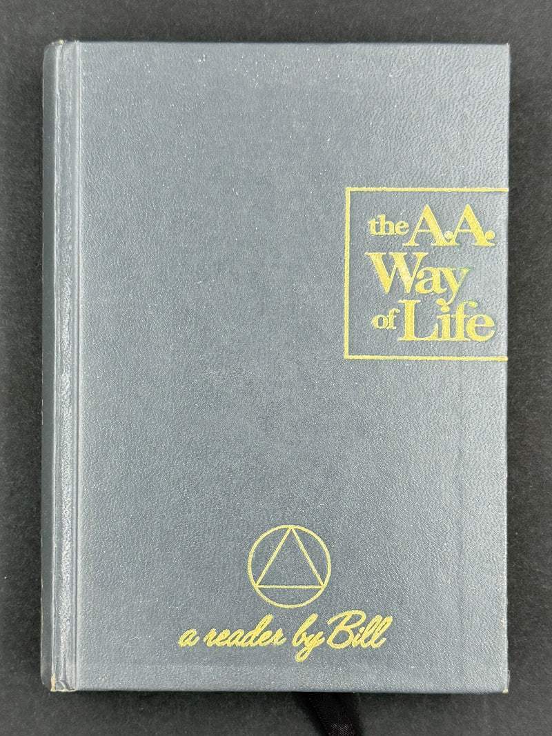 The A.A. Way of Life — Bill W. — 1967 First Printing with Original Dust Jacket
