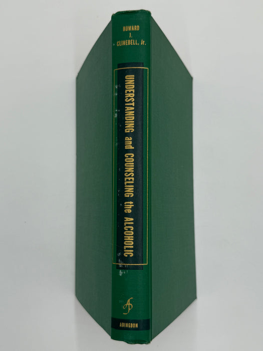 Understanding and Counseling the Alcoholic — Through Religion and Psychology by Howard J. Clinebell, Jr.