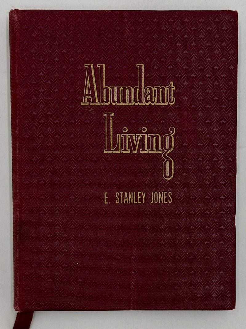Abundant Living by E. Stanley Jones - 1942