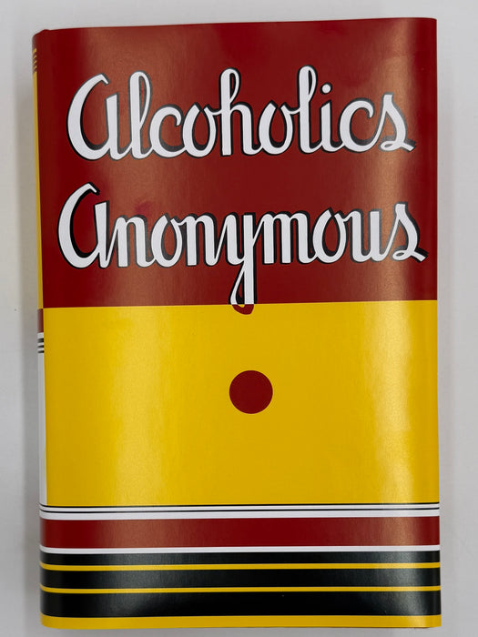 Signed by Nell Wing - Alcoholics Anonymous — First Edition, First Printing (1939) | Reproduction Dust Jacket