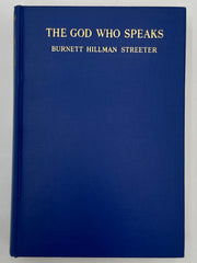 The God Who Speaks by Burnett Hillman Streeter - 1936 - ODJ West Coast Collection