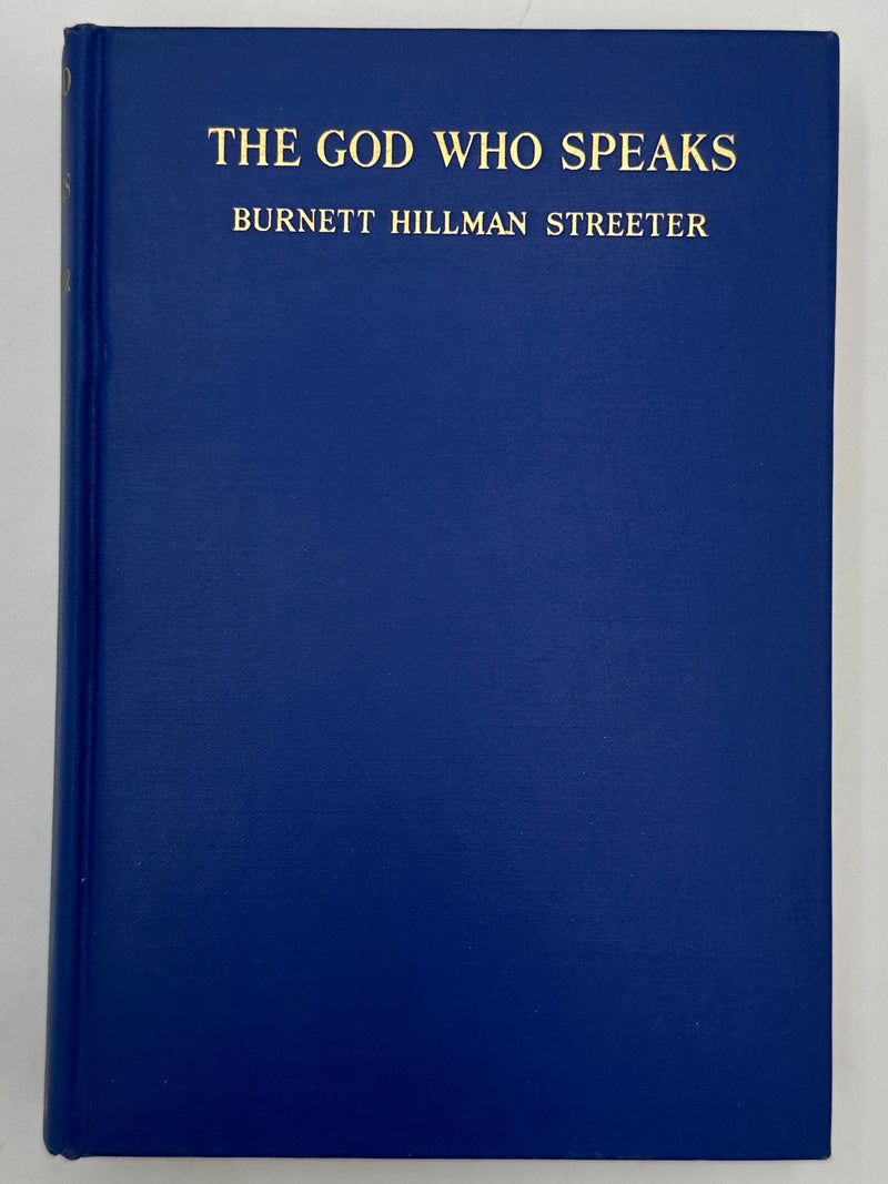 The God Who Speaks by Burnett Hillman Streeter - 1936 - ODJ West Coast Collection