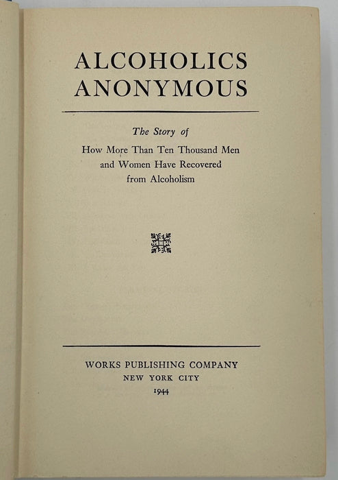 Alcoholics Anonymous — First Edition, Fifth Printing (January 1944) - “Baby Blue” Cover With Original Dust Jacket