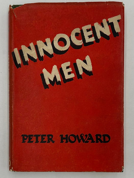 Innocent Men by Peter Howard - First Printing from 1941 - ODJ