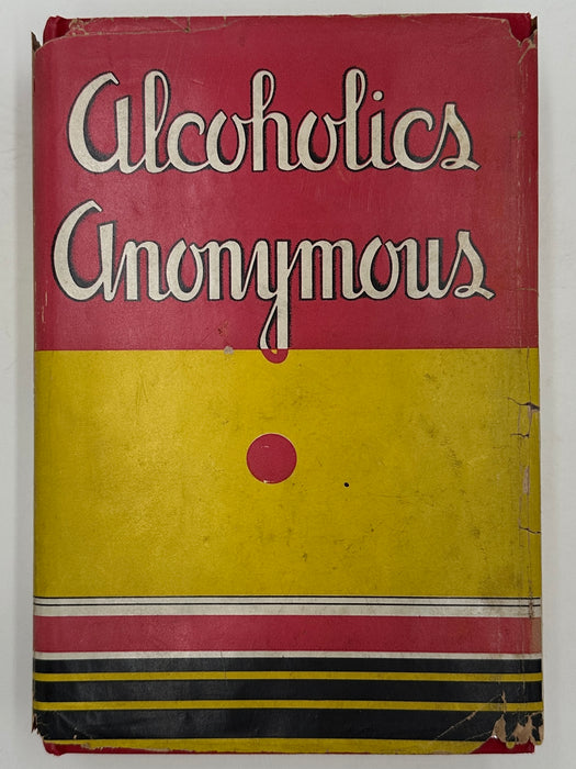 Alcoholics Anonymous First Edition First Printing from 1939 with the Original Dust Jacket Recovery Collectibles