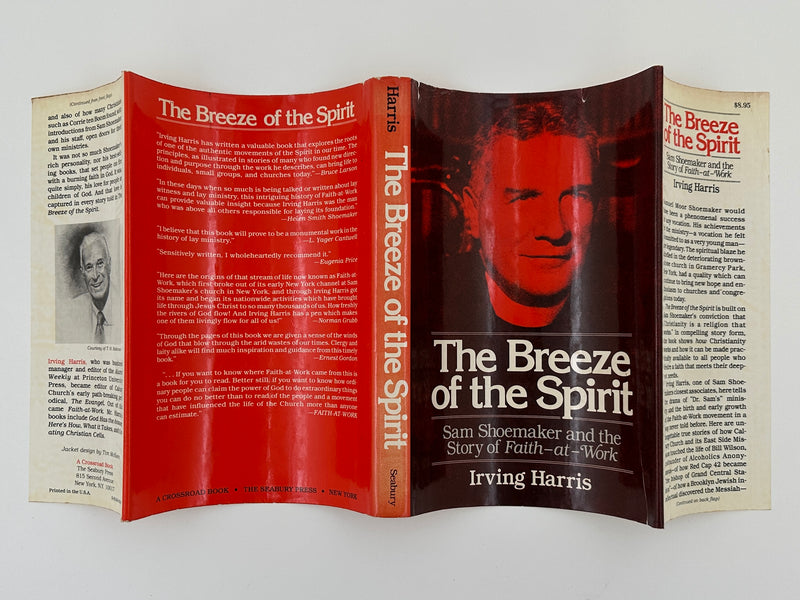 Signed by Irving Harris - The Breeze of the Spirit: Sam Shoemaker and the Story of Faith-at-Work