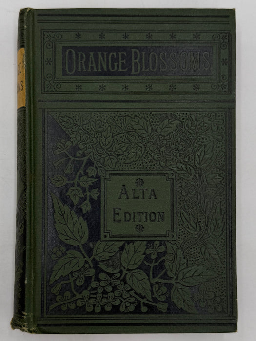 Orange Blossoms: Fresh and Faded by T.S. Arthur