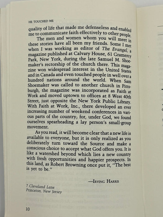 He Touched Me: Conversion Stories of Norman Vincent Peale, Bruce Larson, Ernest Gordon, Bill Wilson & Others