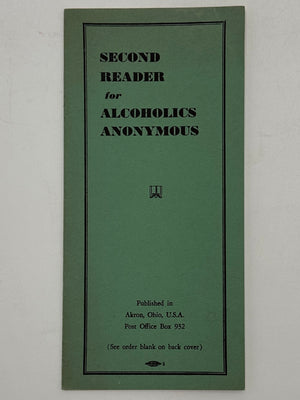 Second Reader for Alcoholics Anonymous Early Akron A.A. Pamphlet