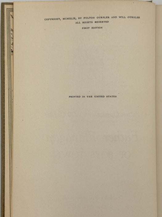 Father Flanagan of Boys Town by Fulton Oursler and Will Oursler