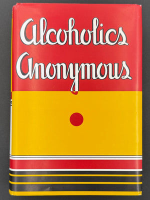 Alcoholics Anonymous — First Edition, First Printing | April 1939