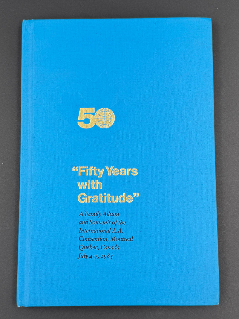 Alcoholics Anonymous 50th Anniversary — 1985 Montreal International Convention Collection