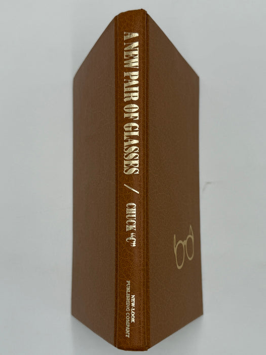 A New Pair Of Glasses by Chuck C. - 4th Printing 1986 - ODJ