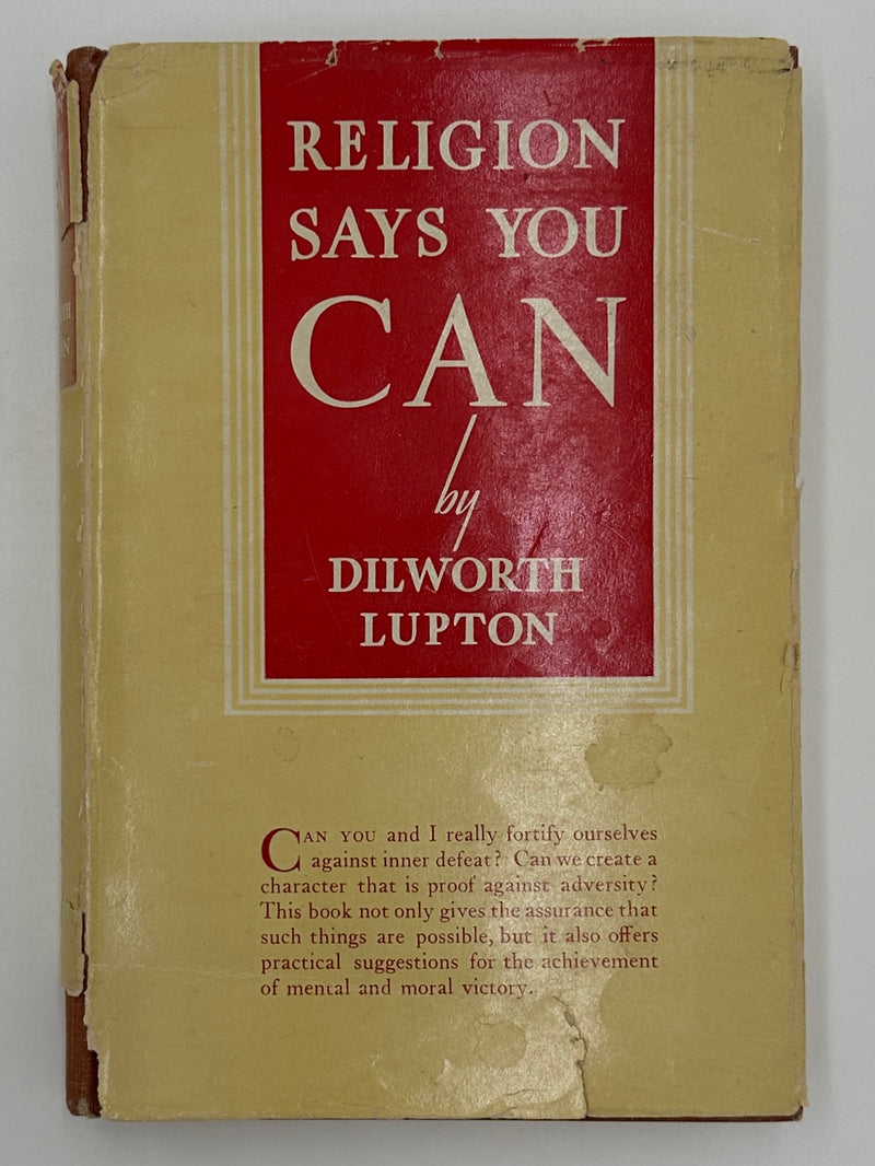 SIGNED - Religion Says You Can by Dilworth Lupton