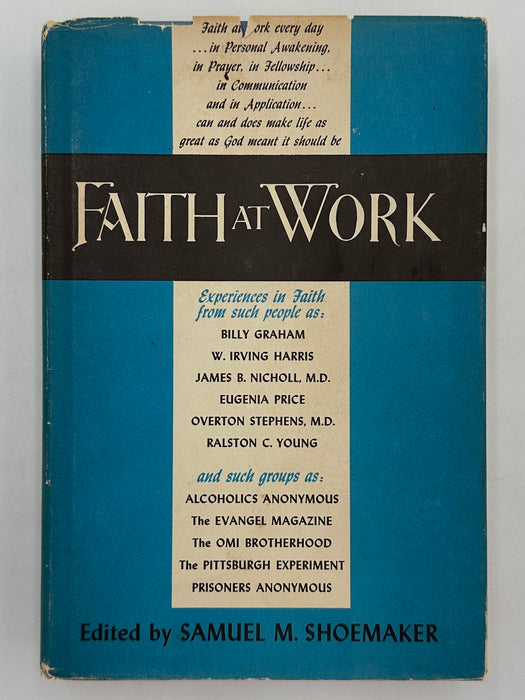 Faith at Work edited by Samuel M. Shoemaker