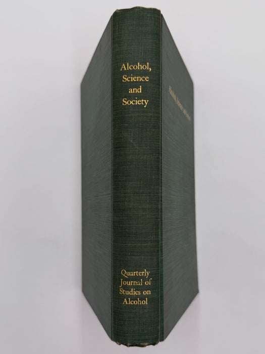 Alcohol, Science and Society - First Printing 1945 - RDJ