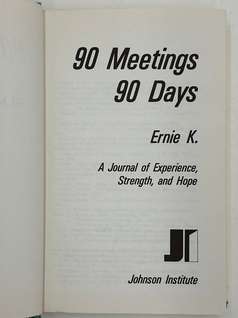 Ninety Meetings Ninety Days by Ernie K. - Hardcover from 1984 Recovery Collectibles