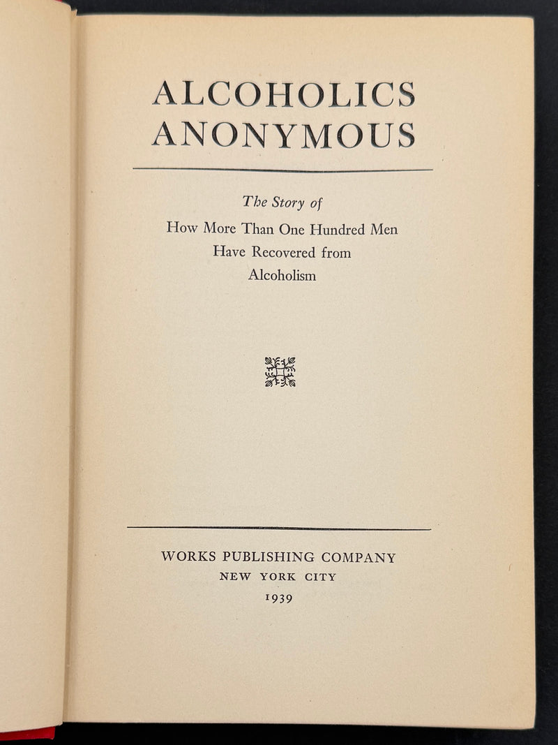 Alcoholics Anonymous — First Edition, First Printing | April 1939