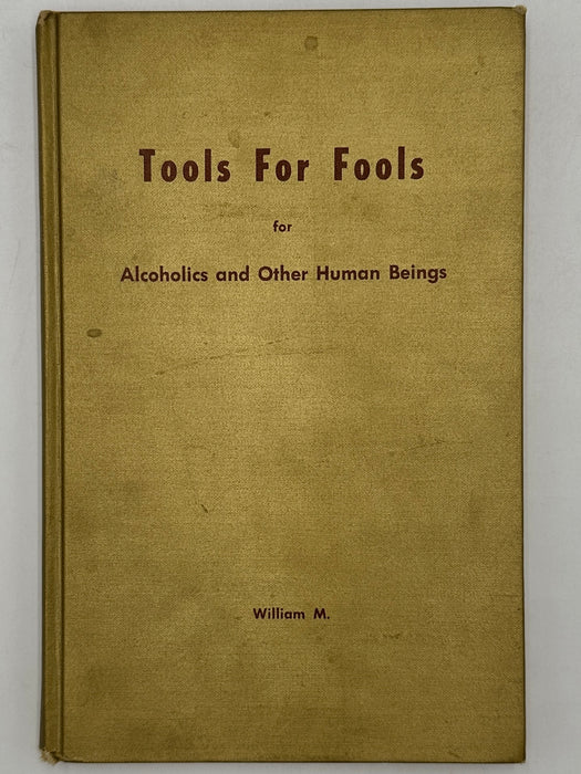 Tools for Fools by William M. - First Printing from 1971