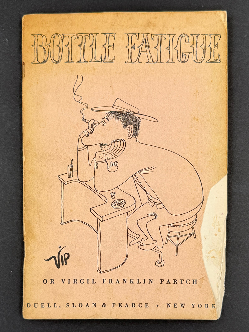 Bottle Fatigue — Official Souvenir Edition for A.A.’s First International Convention — Cleveland, 1950 (Copy)