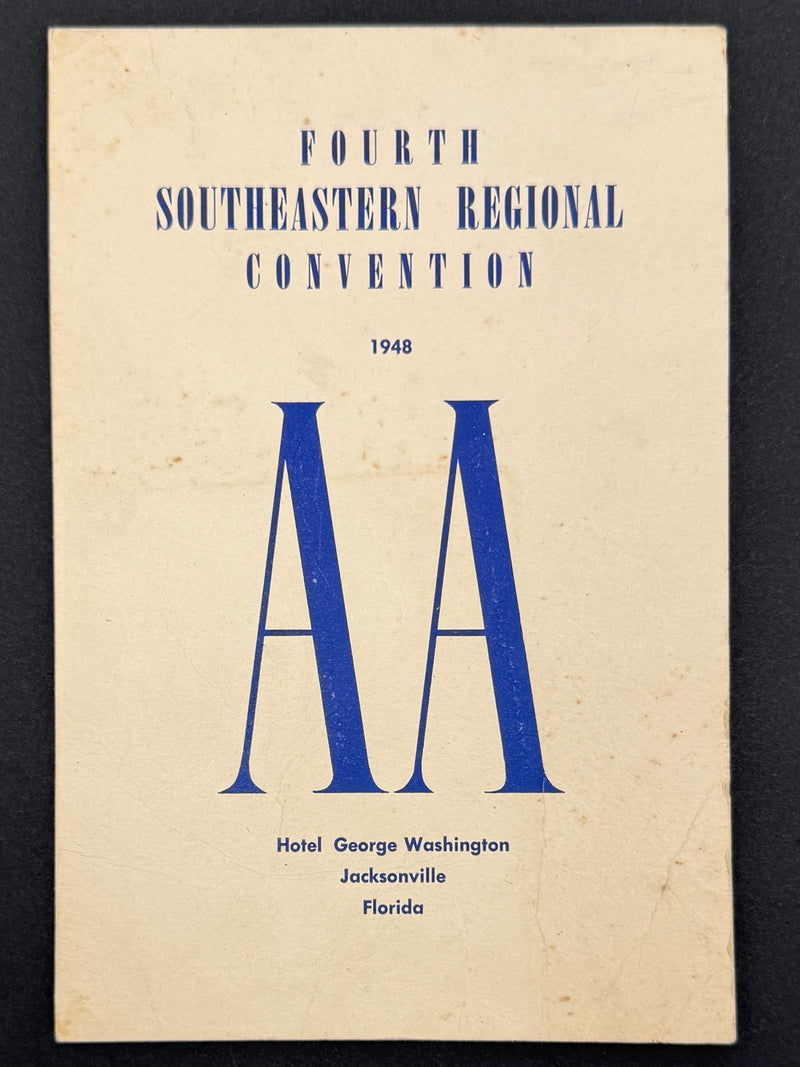 Fourth Southeastern Regional Convention Program — Bill W. & Lois W. in Jacksonville, Florida | 1948