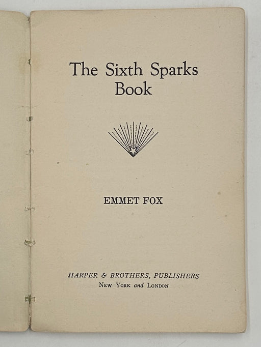 Emmet Fox - THE SIXTH SPARKS BOOK Recovery Collectibles