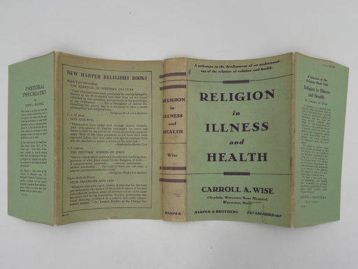 Religion in Illness and Health by Carroll A. Wise Recovery Collectibles