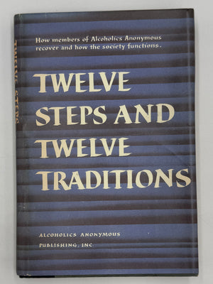 AA Twelve Steps & Twelve Traditions 1953 First Edition First Printing