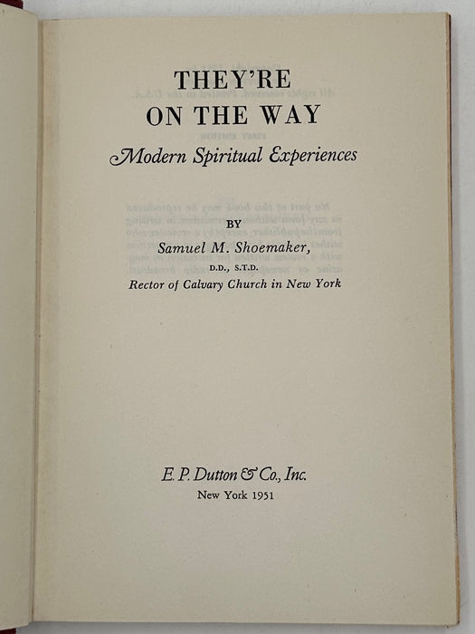 They're on the Way by Samuel M. Shoemaker - First Edition from 1951 - ODJ