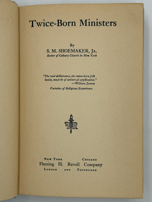 Twice Born Ministers by Sam Shoemaker - 1929