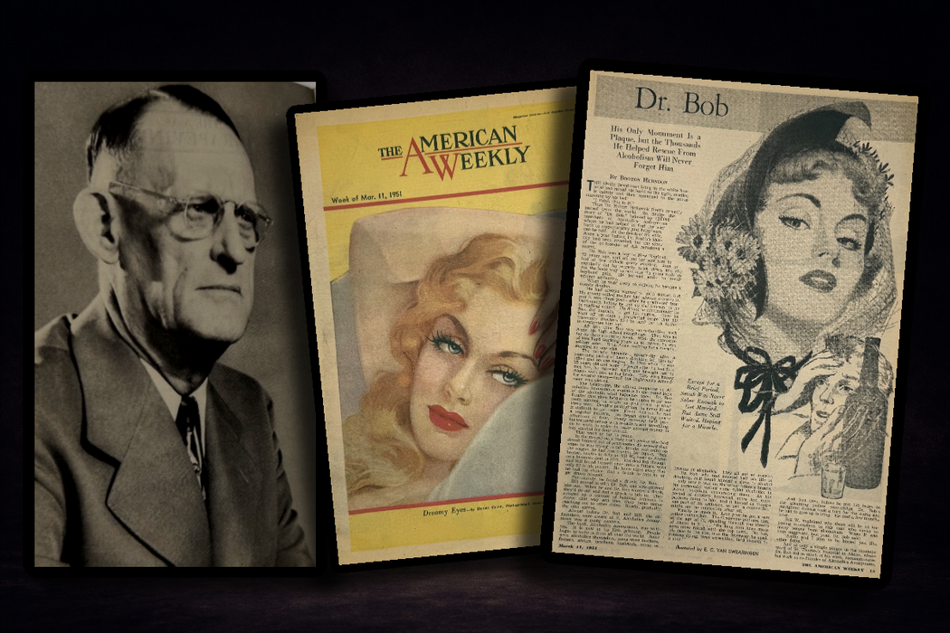 American Weekly – March 11, 1951 - Featuring: “Dr. Bob” — Early National Article on AA Co-Founder Robert H. Smith