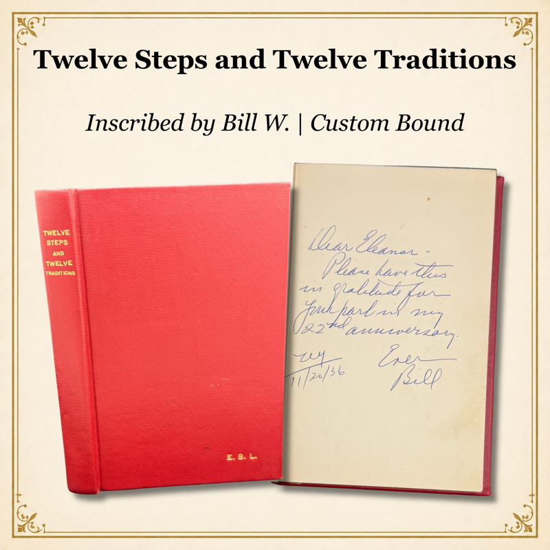 Twelve Steps and Twelve Traditions — First Edition, First Printing (1953) — Inscribed by Bill W. — Custom Bound