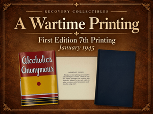 Alcoholics Anonymous First Edition — 7th Printing, January 1945 | Exceptional Condition