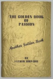 Copy of The Golden Book of Principles by Father John Doe(Ralph Pfau) - 1st Printing West Coast Collection