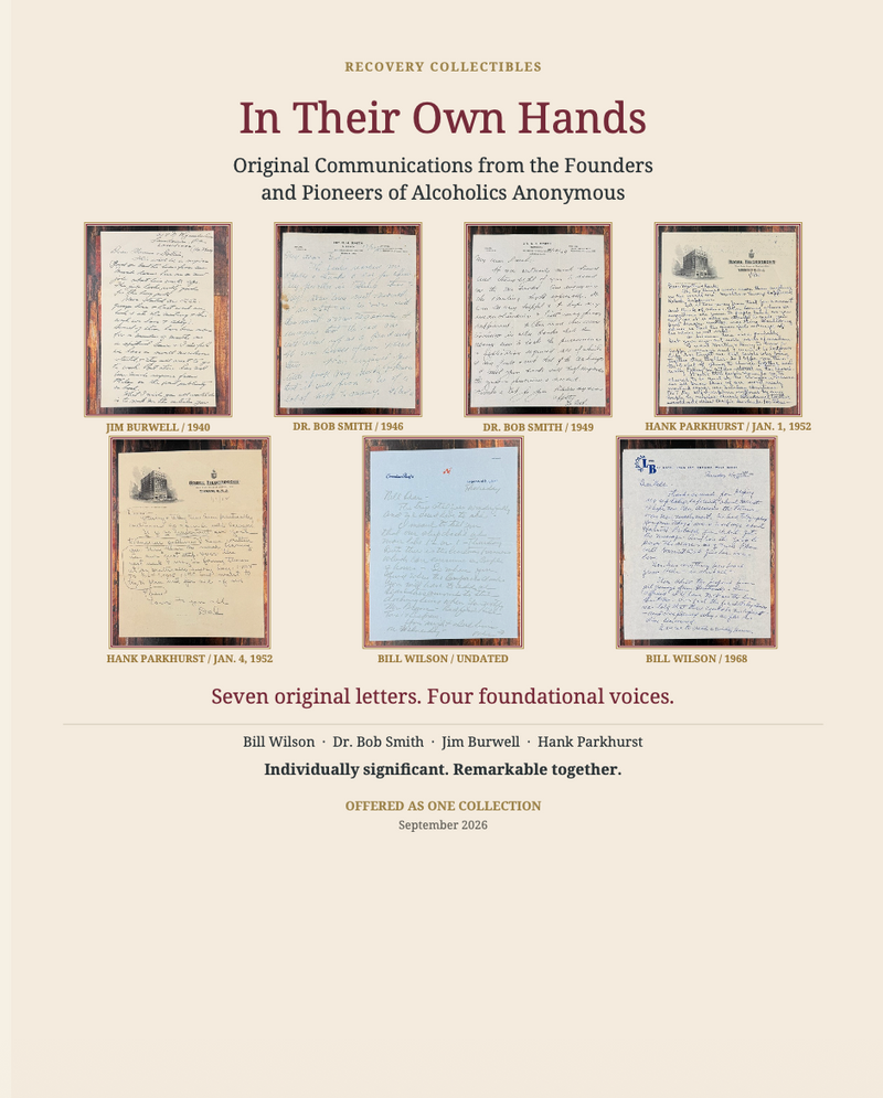 In Their Own Hands | Original Letters from Bill Wilson, Dr. Bob Smith, Jim Burwell & Hank Parkhurst
