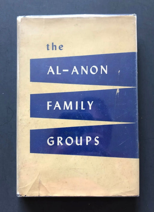The Al-Anon Family Groups - 1955 1st Printing - ODJ Recovery Collectibles