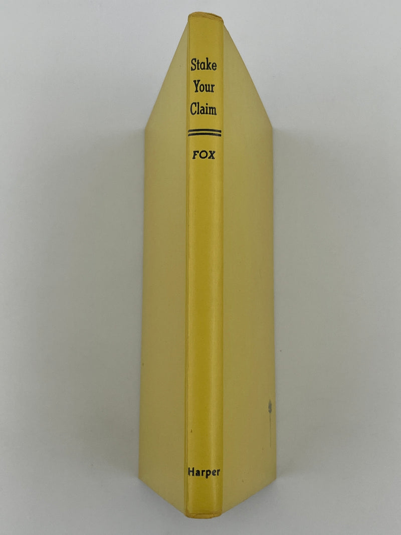 Stake Your Claim by Emmet Fox - 1952 David Shaw