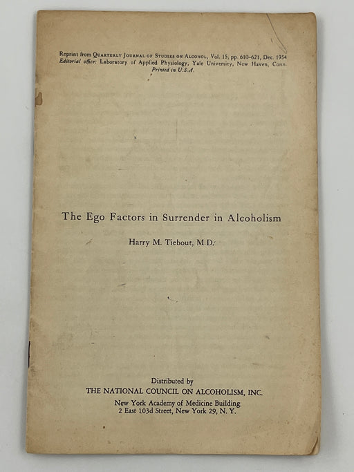 The Ego Factors in Surrender in Alcoholism by Harry M. Tiebout - 1954 David Shaw