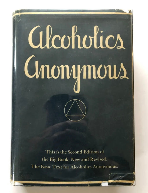 Signed by Lois & Homer the Wino - 2nd Edition 4th Printing Alcoholics Anonymous Big Book Recovery Collectibles
