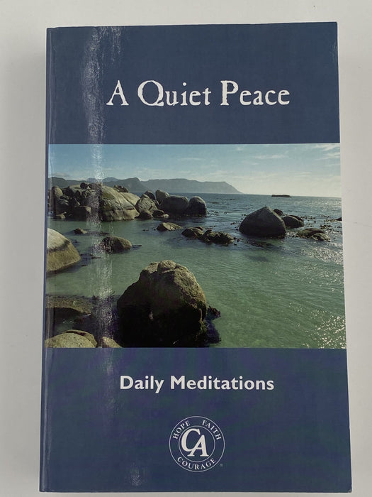 A Quiet Peace - Daily Meditations from the Fellowship of Cocaine Anonymous - First Printing Recovery Collectibles