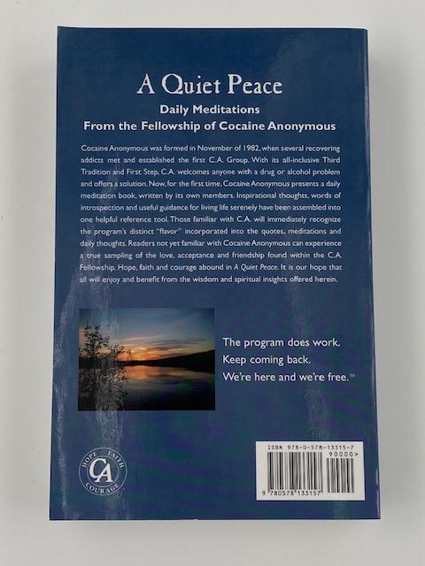A Quiet Peace Meditations from the Fellowship of Cocaine Anonymous Recovery Collectibles